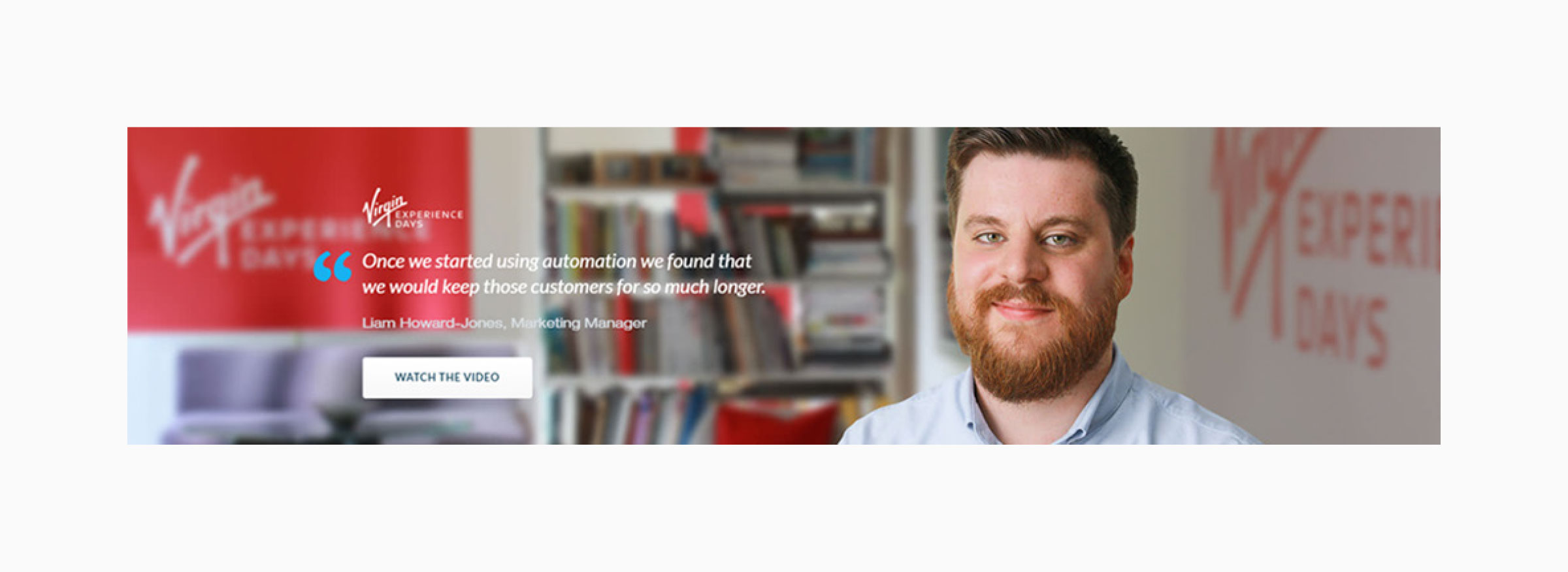 Client testimonial banner featuring a Virgin Experience Days marketing manager with a quote about automation